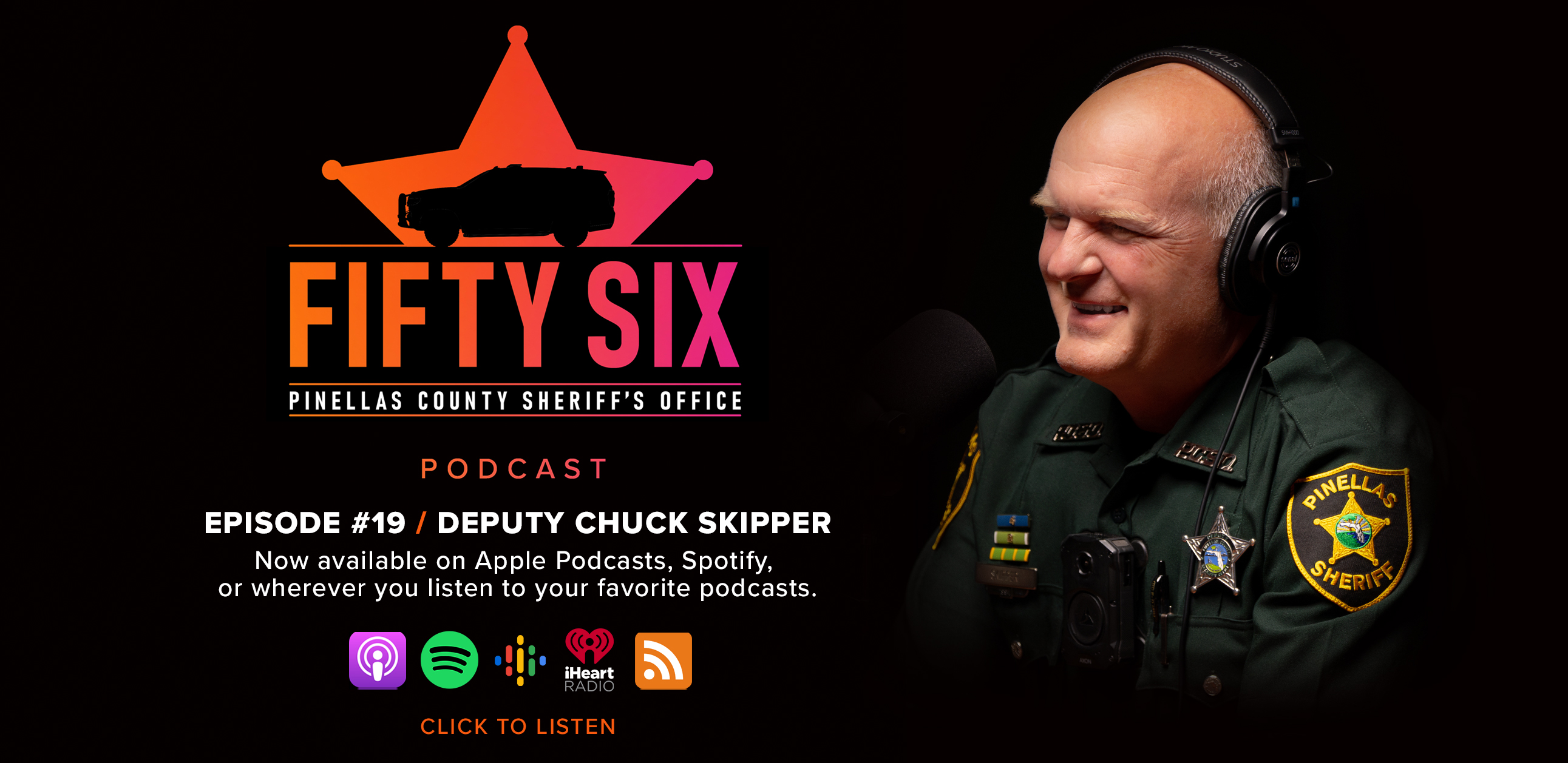 56 Podcast, Episode 19 Deputy Chuck Skipper, now available wherever you listen to your favorite podcasts.